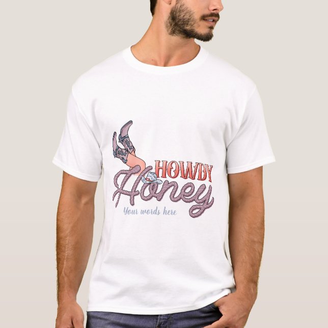 Camiseta Crea tu propio Valentine de miel de Howdy (Anverso)