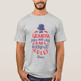 Camiseta Crea tus propias abuelas de abuelo sin reglas