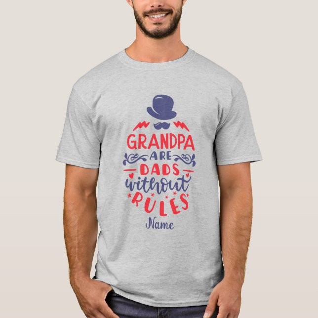Camiseta Crea tus propias abuelas de abuelo sin reglas (Anverso)