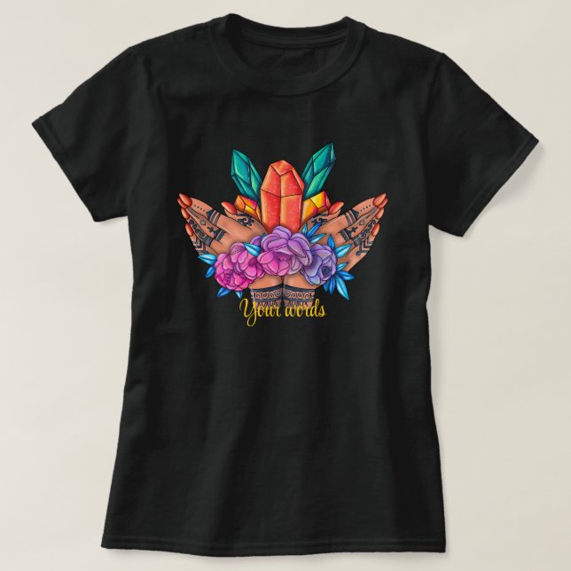 Camiseta Crea tus propias manos de henna cristales y rosas (Diseño del anverso)