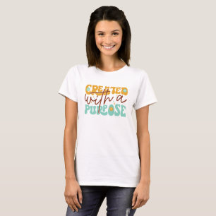 Camiseta Creado con un propósito