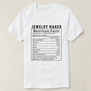 Camiseta Creador de Joyas Divertido Hechos Nutricionales Pl