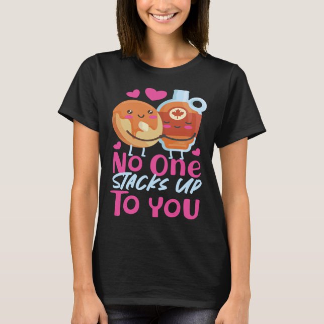 Camiseta Creador De Panqueques Nadie Se Apega A Ti (Anverso)