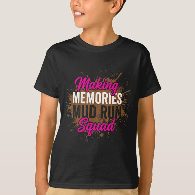 Camiseta Creando recuerdos equipo de carrera de lodo chica  (Anverso)