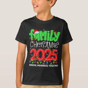 Camiseta Creando Recuerdos Juntos Navidad Familiar 2025 Xma