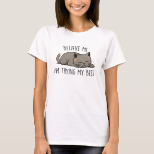 Camiseta Créanme, estoy intentando lo mejor que puedo - Dor