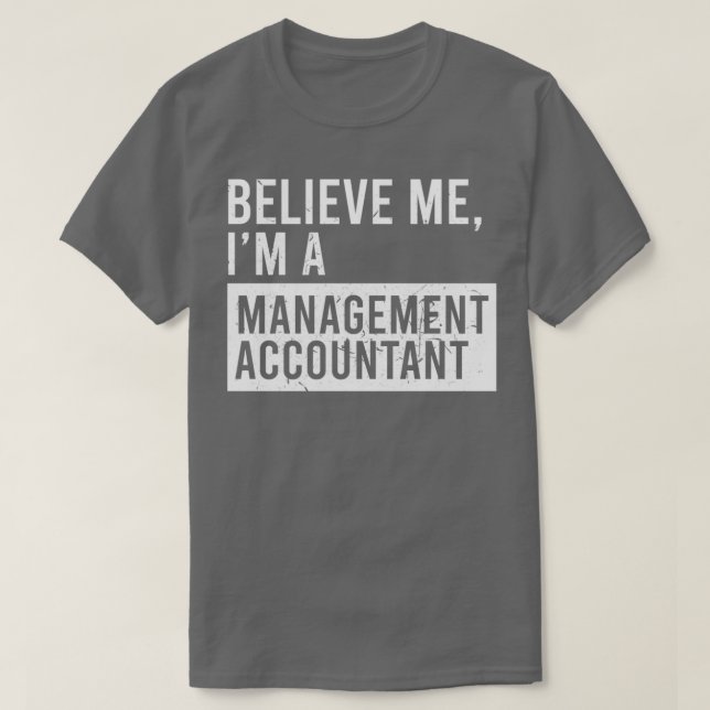 Camiseta Créanme, soy un contador de administración, Funny  (Diseño del anverso)