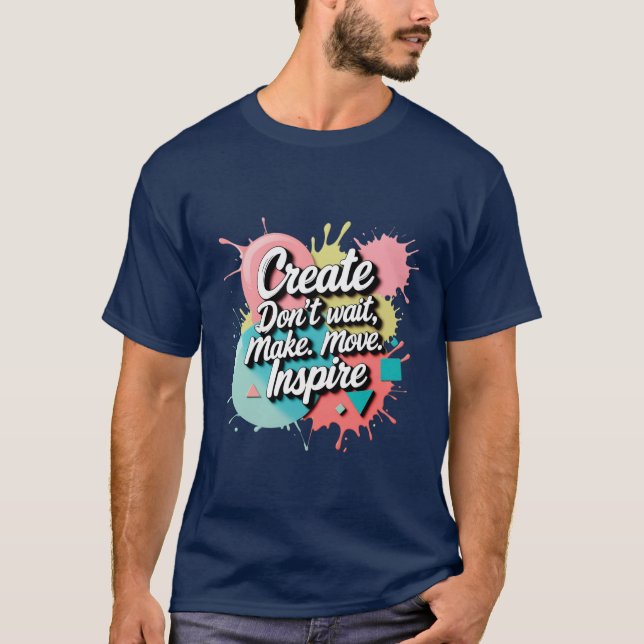 Camiseta Crear e inspirar - Audaz Arte Motivacional Metálic (Anverso)