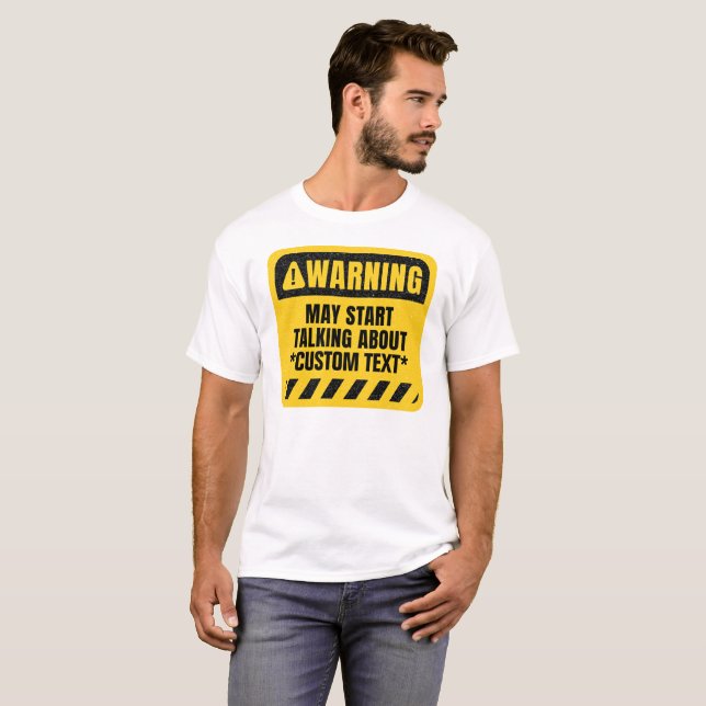 Camiseta Crear la advertencia de su Personalizado puede com (Anverso completo)