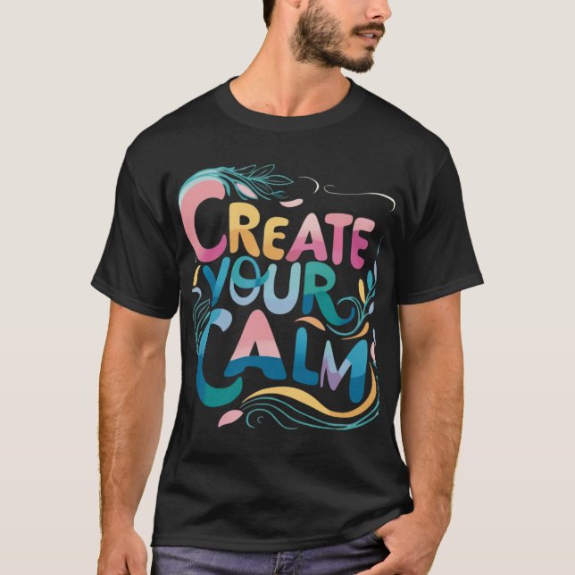Camiseta Crear su calma (Anverso)