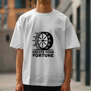 Camiseta Crear su motivación de fortuna