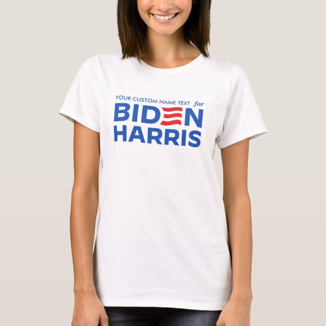 Camiseta Crear su propia campaña para Biden Harris 2024 (Anverso)