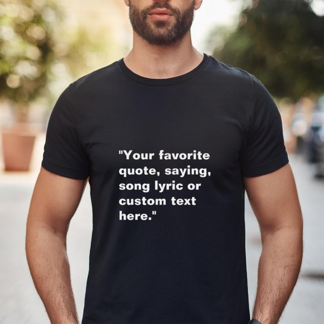 Camiseta Crear su propia cita Personalizado (Subido por el creador)