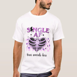 Camiseta Crear su propio corazón esquelético de un solo AF