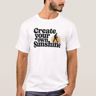 Camiseta Crear su propio presupuesto motivacional Sunshine