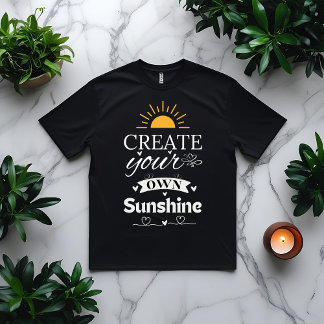 Camiseta Crear su propio presupuesto motivacional Sunshine