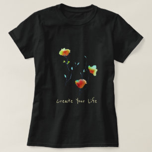 Camiseta Crear tu lema inspirador de la vida floral moderna