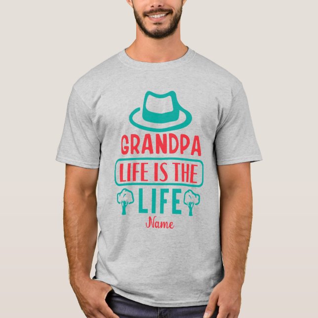Camiseta Crear tu propia vida de abuelo es la vida (Anverso)