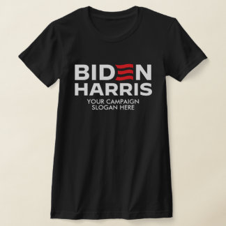 Camiseta Crear tu propio eslogan de campaña Biden Harris
