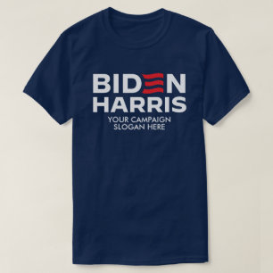 Camiseta Crear tu propio eslogan de campaña Biden Harris