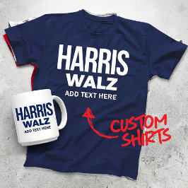 Camiseta Crear tu propio Harris Walz 2024