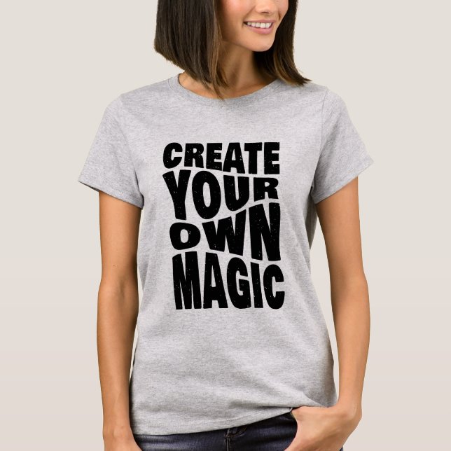Camiseta Crear tus propias citas Inspiradoras mágicas (Anverso)