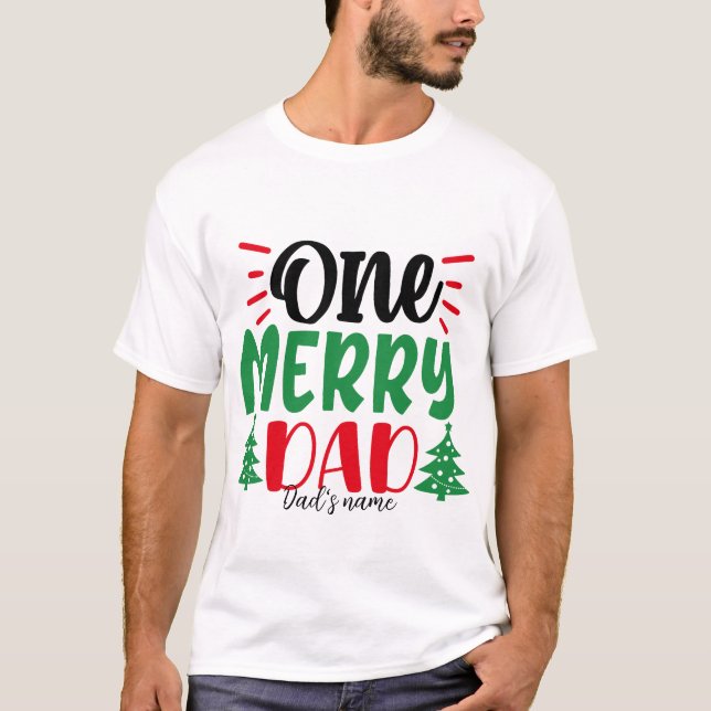 Camiseta Crear tus propios Navidades de un padre merry (Anverso)