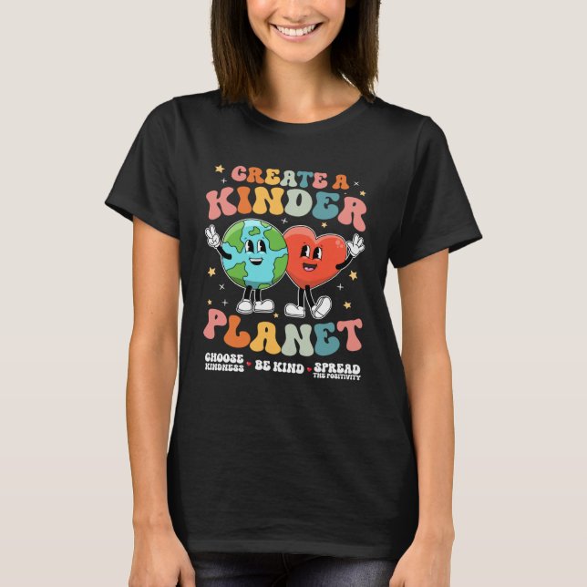 Camiseta Create a Kinder Planet Be Kind Unity Day Earth Day (Anverso)