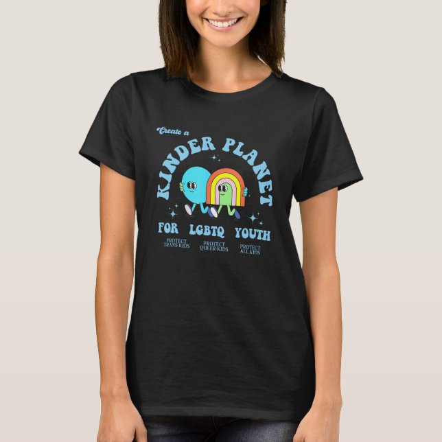 Camiseta Create A Kinder Planet LGBTQ Ally Protect Trans Ki (Anverso)