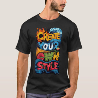 Camiseta Create Your Own Style