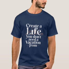 Camiseta Create Your Perfect Life Design 01