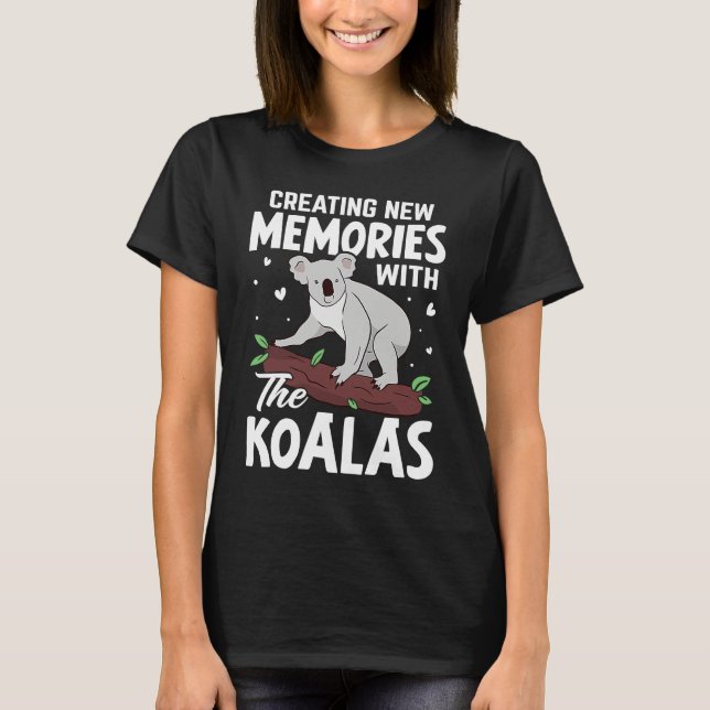 Camiseta Creating New Memories With The Koalas (Anverso)