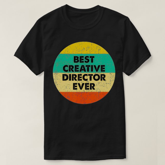 Camiseta Creative Director   Best Creative Director Ever  (Diseño del anverso)