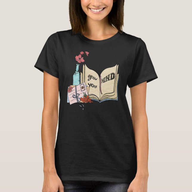 Camiseta Crece tu mente Floral Bookworm Leyendo libro (Anverso)