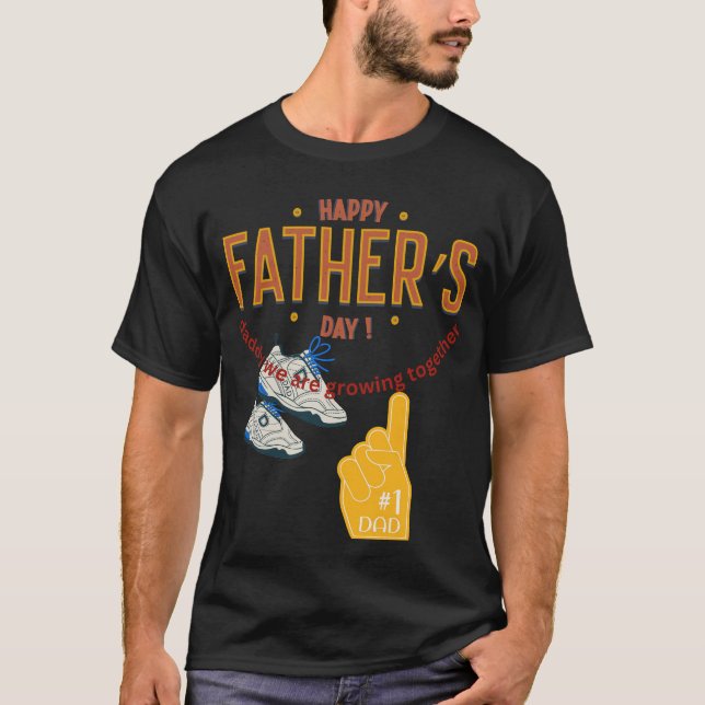 Camiseta Crecemos juntos, los zapatos del mismo padre que i (Anverso)