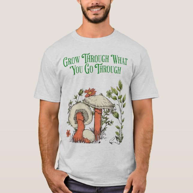 Camiseta Crecer a través de lo que pasas - P Inspirador (Anverso)