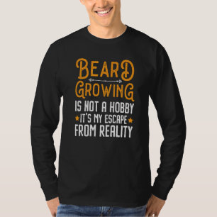Camiseta Crecer Barba No Es Un Hobby Es Mi Escapada De R
