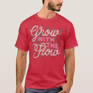 Camiseta Crecer Con El Flujo
