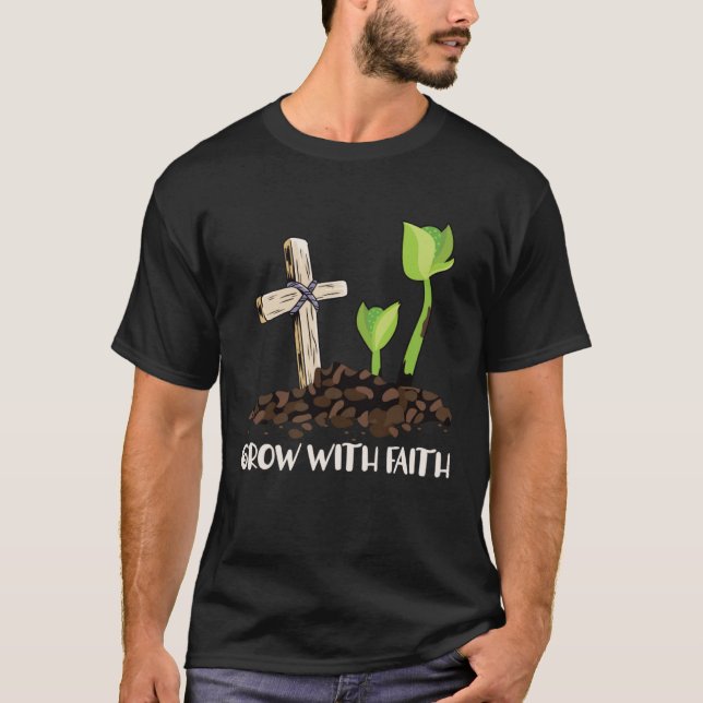 Camiseta Crecer con fe las plantas cruzadas de Cristo Fa cr (Anverso)