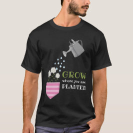 Camiseta Crecer donde te plantan inspirador de bolsillo