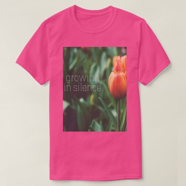 Camiseta Crecer En La Flor SilenceOrange (Diseño del anverso)