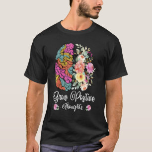 Camiseta Crecer los pensamientos positivos sobre la salud m