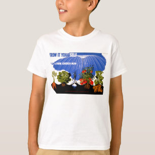Camiseta Crecéralo tú mismo ~ Plantar ahora un jardín agríc