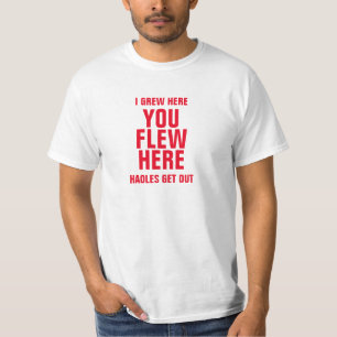 CAMISETA CRECÍ AQUÍ VOLAS AQUÍ HAOLES SALIR