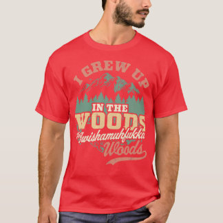 Camiseta Crecí En El Bosque La Fu Iwishamuhfukka Woods