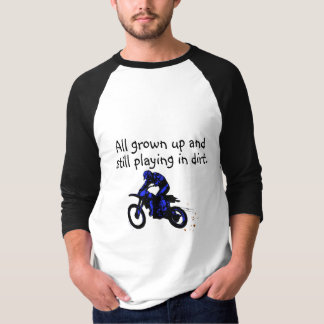 Camiseta Crecido todo y todavía jugando en motocicleta de