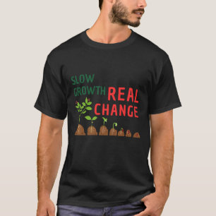 Camiseta Crecimiento Lento Cambio Real – Ilustración de Cre