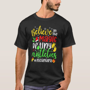 Camiseta Cree En La Magia De Los Pequeños Muérdagos Enferme