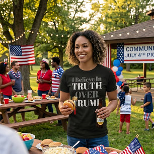 Camiseta Cree en la Verdad Sobre Trump Anti-Trump Política