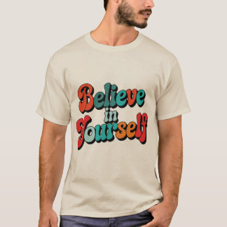 Camiseta Cree En Sí Mismo Cita Motivacional Retro Tipografí